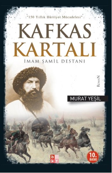 İmam Şamil Destanı - Kafkas Kartalı kitabı