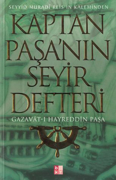 Kaptan Paşanın Seyir Defteri kitabı