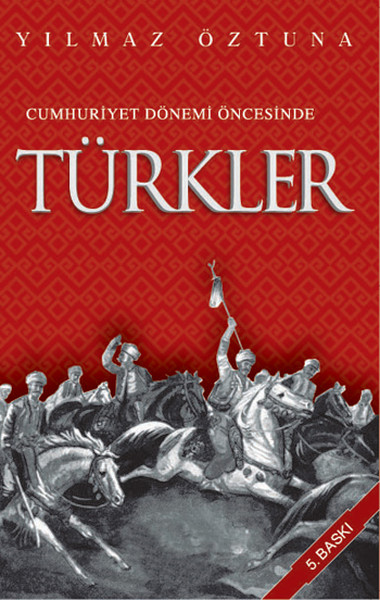 Türkler-Cumhuriyet Dönemi Öncesinde kitabı