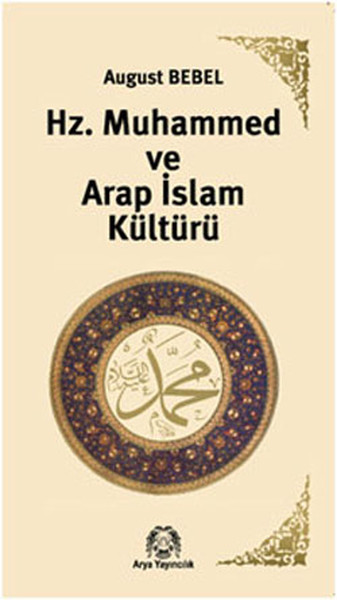 Hz. Muhammed Ve Arap İslam Kültürü kitabı