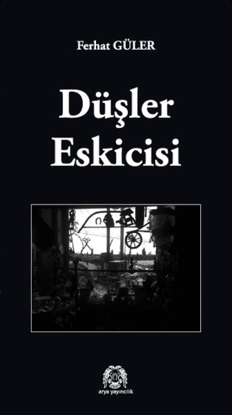 Düşler Eskicisi kitabı