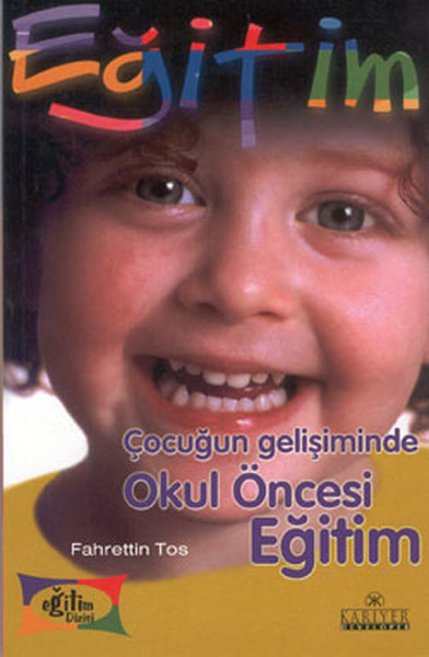 Çocuğun Gelişiminde Okul Öncesi Eğitim kitabı