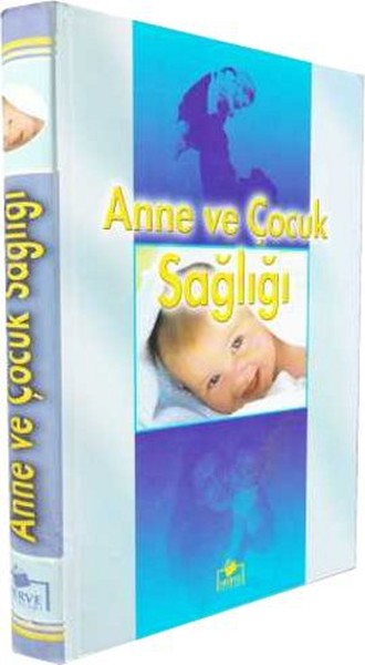 Anne Ve Çocuk Sağlığı kitabı