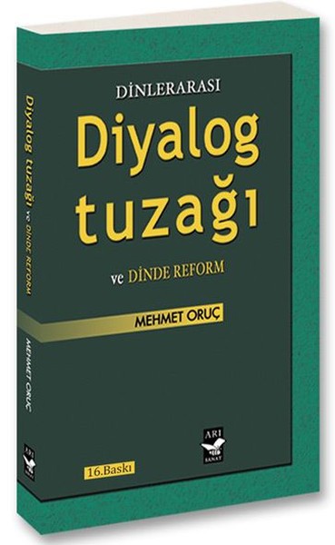 Dinlerarası Diyalog Tuzağı Ve Dinde Reform kitabı