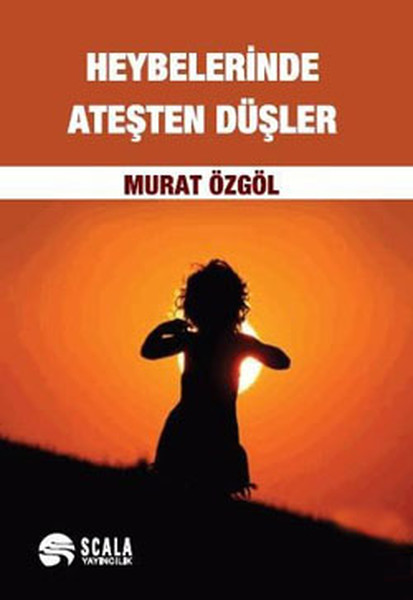 Heybelerinde Ateşten Düşler kitabı