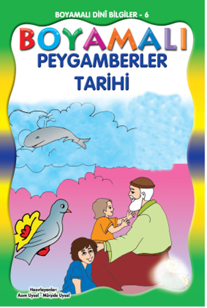 Boyamalı Dini Bilgiler 6 - Boyamalı Peygamberler Tarihi 1 kitabı