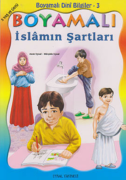 Boyamalı Dini Bilgiler 3 - İslamın Şartları kitabı