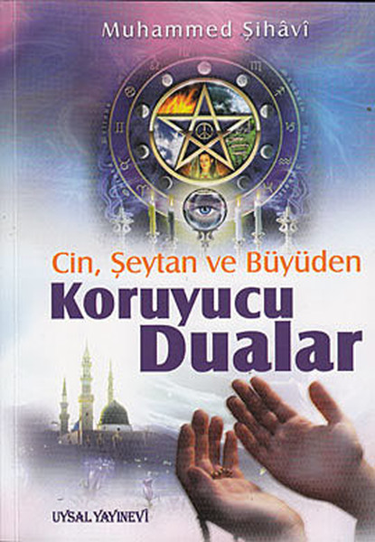 Cin, Şeytan Ve Büyüden Koruyucu Dualar kitabı