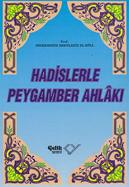 Hadislerle Peygamber Ahlakı kitabı