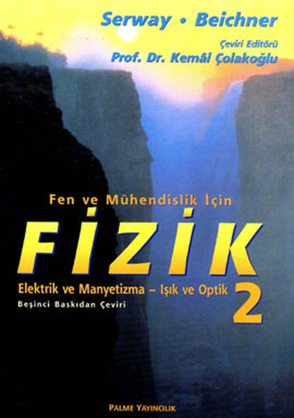 Fizik 2- Fen Ve Mühendislik İçin Konu Anlatımı kitabı