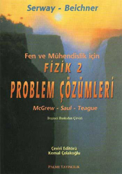 Fizik 2 - Fen Ve Mühendislik İçin Problem Çözümleri kitabı