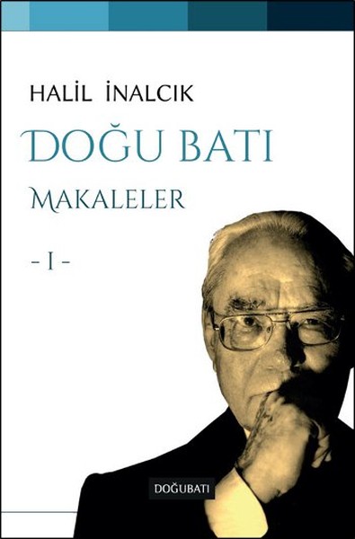 Doğu Batı-Makaleler 1 kitabı