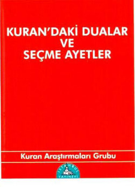 Kur'andaki Dualar Ve Seçme Ayetler kitabı