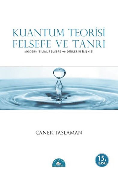 Kuantum Teorisi - Felsefe Ve Tanrı kitabı