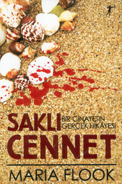 Saklı Cennet - Bir Cinayetin Gerçek Hikayesi kitabı