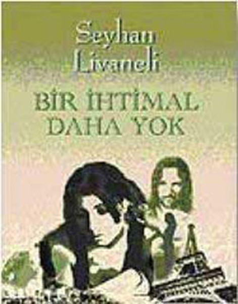 Bir İhtimal Daha Yok kitabı