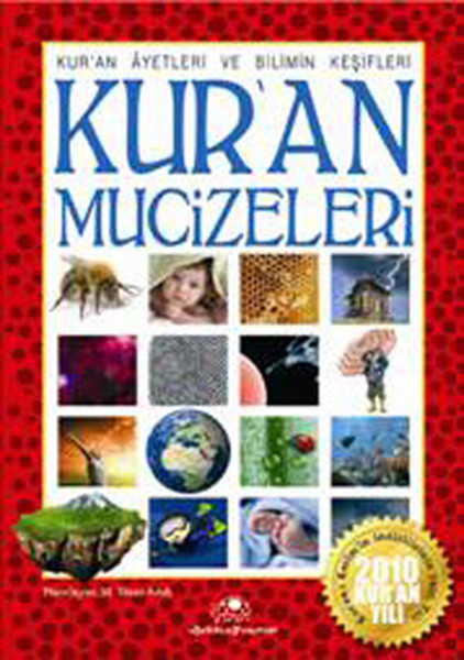 Kur'an Mucizeleri (Kur'an Ayetleri Ve Bilim Keşifleri)  kitabı