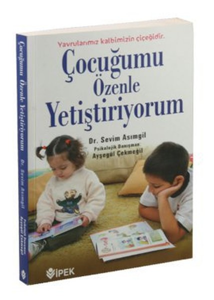 Çocuğumu Özenle Yetiştiriyorum kitabı