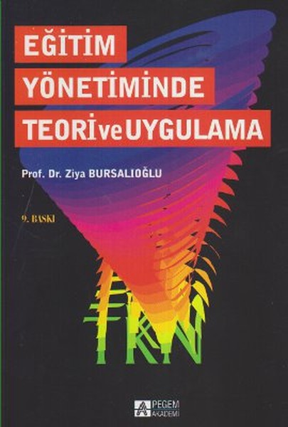 Eğitim Yönetiminde Teori Ve Uygulama kitabı