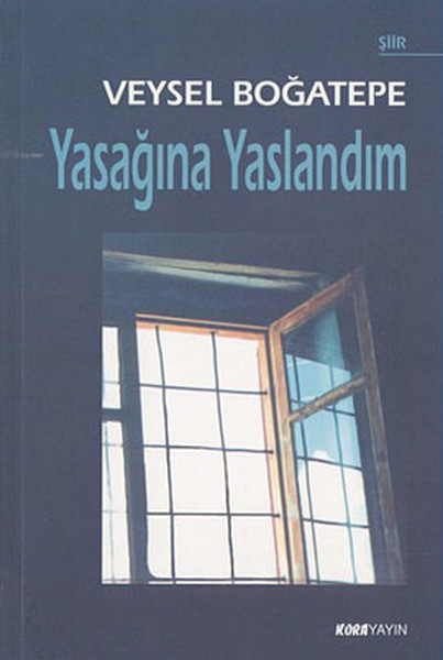 Yasağına Yaslandım kitabı