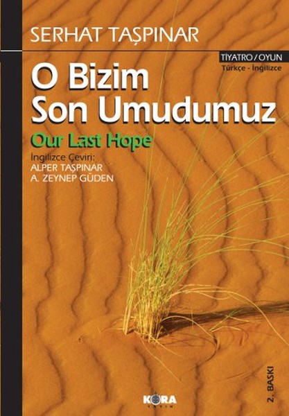 O Bizim Son Umudumuz kitabı