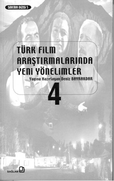 Türk Film Araştırmalarında Yeni Yönelimler 4 kitabı