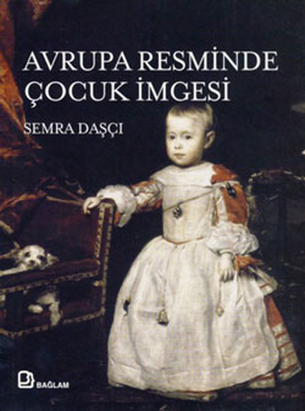 Ortaçağ'dan 19. Yüzyıl'a Avrupa Resminde Çocuk İmgesi kitabı