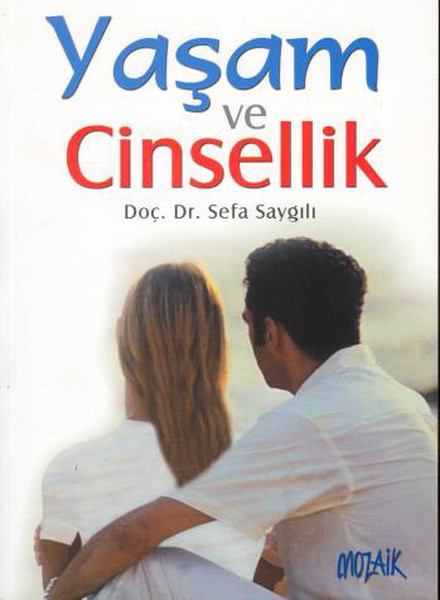 Yaşam Ve Cinsellik kitabı