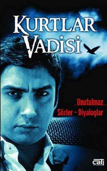 Kurtlar Vadisi (Unutulmaz Diyaloglar-Unutulmaz Sözler)  kitabı