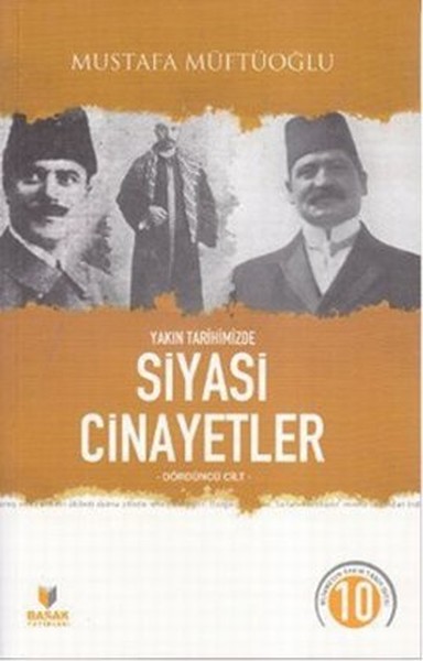 Yakın Tarihimizde Siyasi Cinayetler (4 Cilt Takım)  kitabı