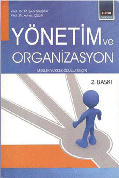 Yönetim Ve Organizasyon kitabı