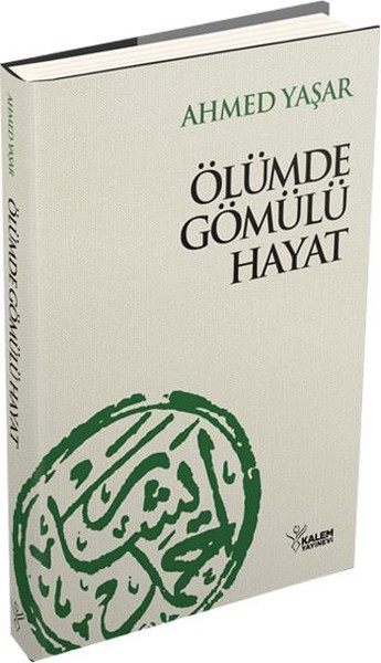 Ölümde Gömülü Hayat kitabı