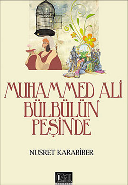 Muhammed Ali Bülbülün Peşinde kitabı