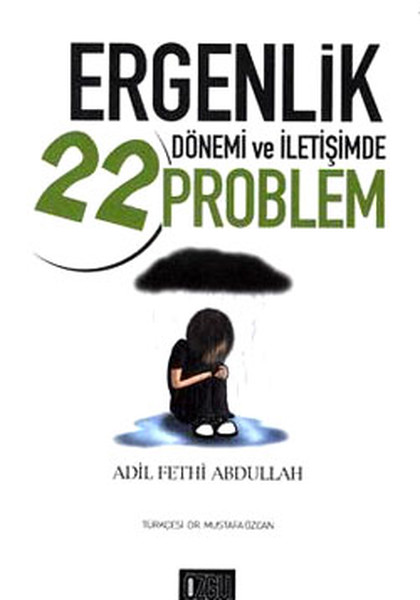 Ergenlik Dönemi Ve İletişimde 22 Problem kitabı