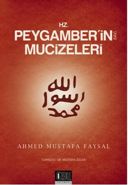 Hz. Peygamber'in (S. A. V. ) Mucizeleri kitabı