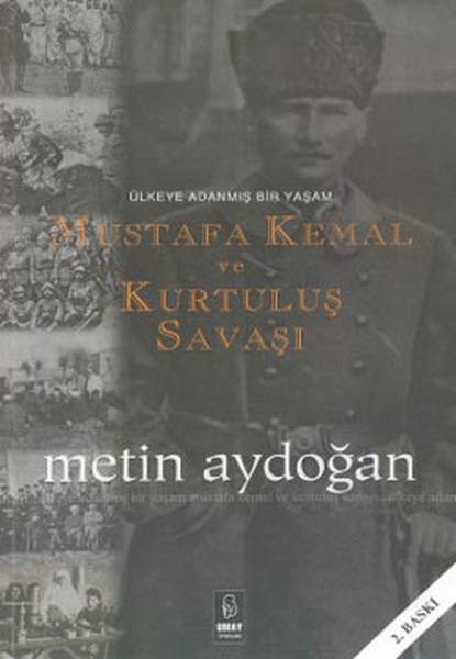 Mustafa Kemal Ve Kurtuluş Savaşı kitabı