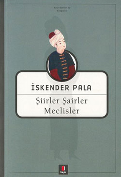 Şiirler Şairler Ve Meclisler kitabı