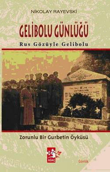 Rus Gözüyle Gelibolu - Gelibolu Günlüğü kitabı