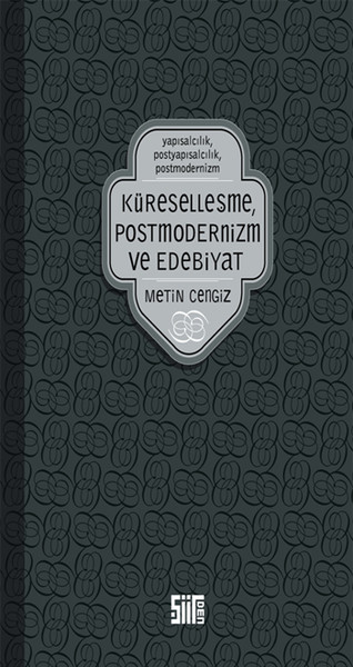 Küreselleşme, Postmodernizm Ve Edebiyat kitabı