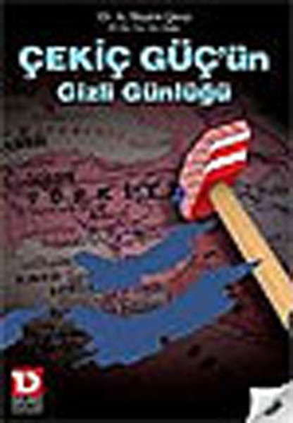 Çekiç Güç'ün Gizli Günlüğü kitabı