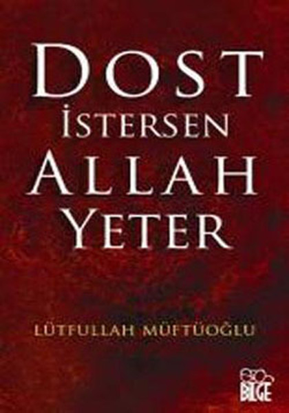 Dost İstersen Allah Yeter kitabı