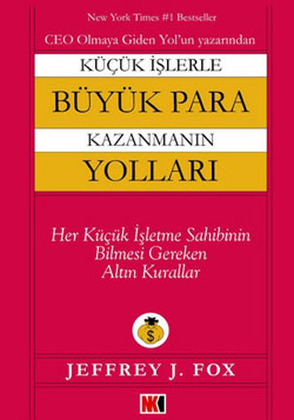 Küçük İşlerle Büyük Para Kazanmanın Yolları kitabı