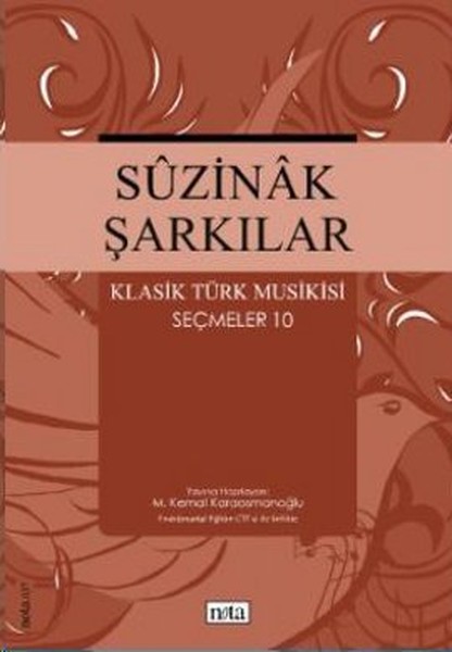Suzinak Şarkılar - Klasik Türk Musikisi Seçmeler 10 kitabı