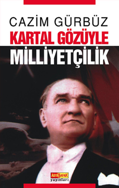 Kartal Gözüyle Milliyetçilik kitabı