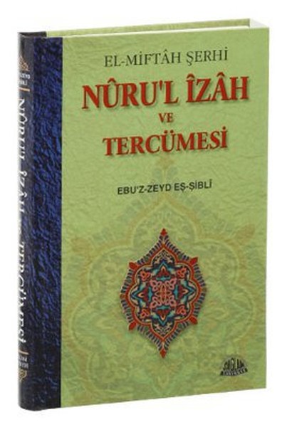 Nuru'l İzah Ve Tercümesi kitabı