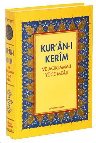 Kur'an-ı Kerim Ve Açıklamalı Yüce Meali (Üçlü Meal)  kitabı