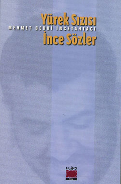 Yürek Sızısı İnce Sözler kitabı