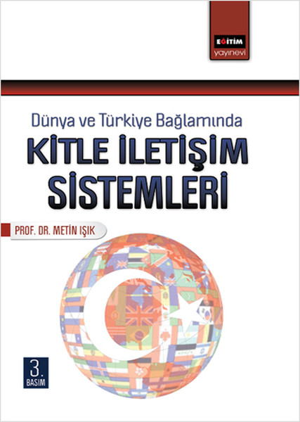 Dünya Ve Türkiye Bağlamında Kitle İletişim Sistemleri kitabı