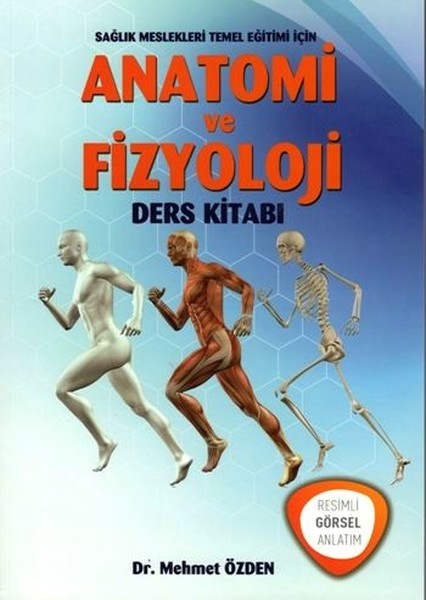 Anatomi Ve Fizyoloji Ders Kitabı kitabı