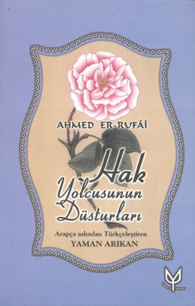 Hak Yolcusunun Düsturları kitabı